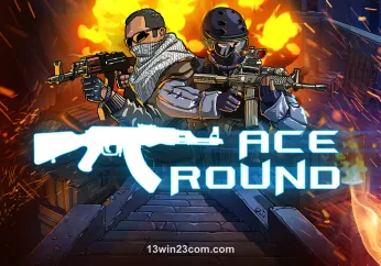 13win12 ACE Round